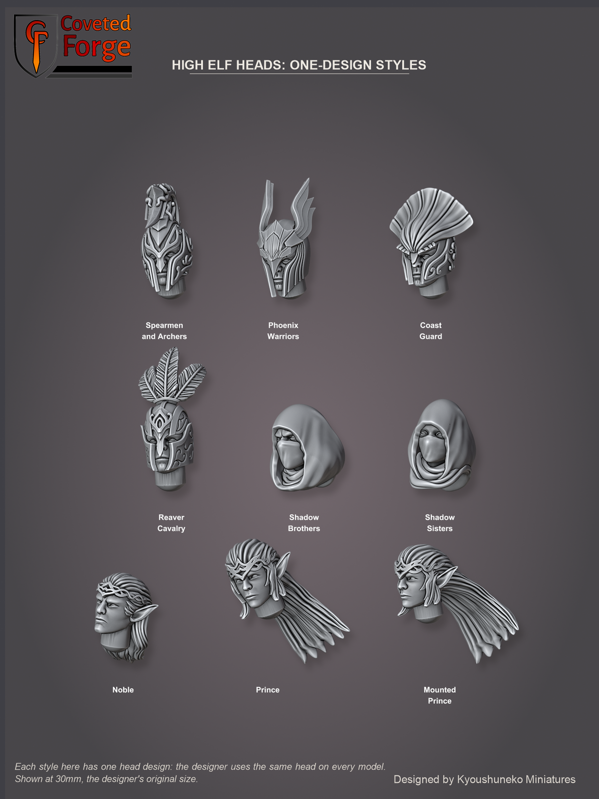 Coveted Forge bits sheet: Heads (5 of 5), High Elf Heads one-design styles, the nine styles with a single head design, each labelled with its style name: Spearmen and Archers, Phoenix Warriors, Coast Guard, Reaver Cavalry, Shadow Brothers, Shadow Sisters, Noble, Prince and Mounted Prince; every head in a pack of these styles is this design, shown at 30mm, resin heads with neck pegs by Kyoushuneko Miniatures.