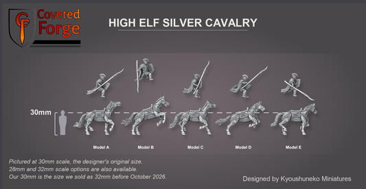Coveted Forge scale render at 30mm, the designer's original size, with a 28mm downscale and a 32mm upscale also available (our 30mm is the size we sold as 32mm before October 2026): High Elf Silver Cavalry Model A, Model B, Model C, Model D and Model E, labelled; the Complete Set includes every model. Each rider is floated above its barded horse to show the two separate pieces, side view, beside a 30mm human silhouette.
