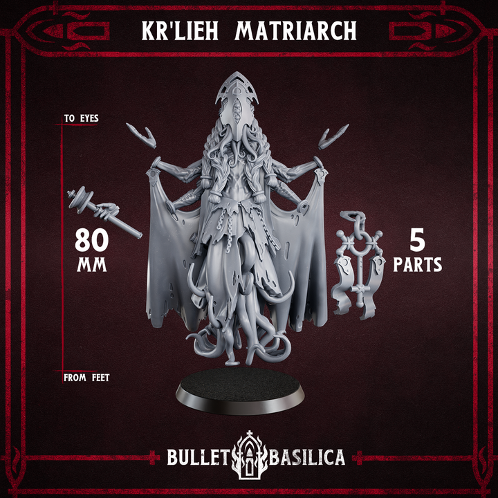 Kr'lieh Matriarch | Disciple of Tet’o | Bullet Basilica