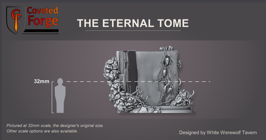 Coveted Forge scale reference: The Eternal Tome: Famine at 32mm, the open Tome on its scenic base in three-quarter view beside a 32mm human silhouette; a larger 75mm scale is also offered