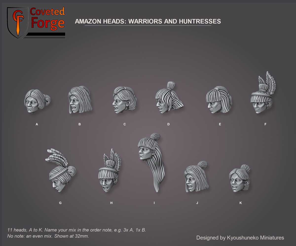 Coveted Forge bits sheet: Heads, Amazon Heads Warriors and Huntresses style guide, 11 different heads lettered A to K to name in the order note, shown at 32mm, resin heads by Kyoushuneko Miniatures.