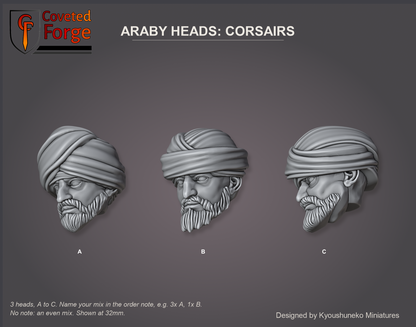 Coveted Forge bits sheet: Heads (12 of 15), Araby Heads Corsairs style guide, 3 different heads lettered A to C to name in the order note, shown at 32mm, resin heads with neck pegs by Kyoushuneko Miniatures.