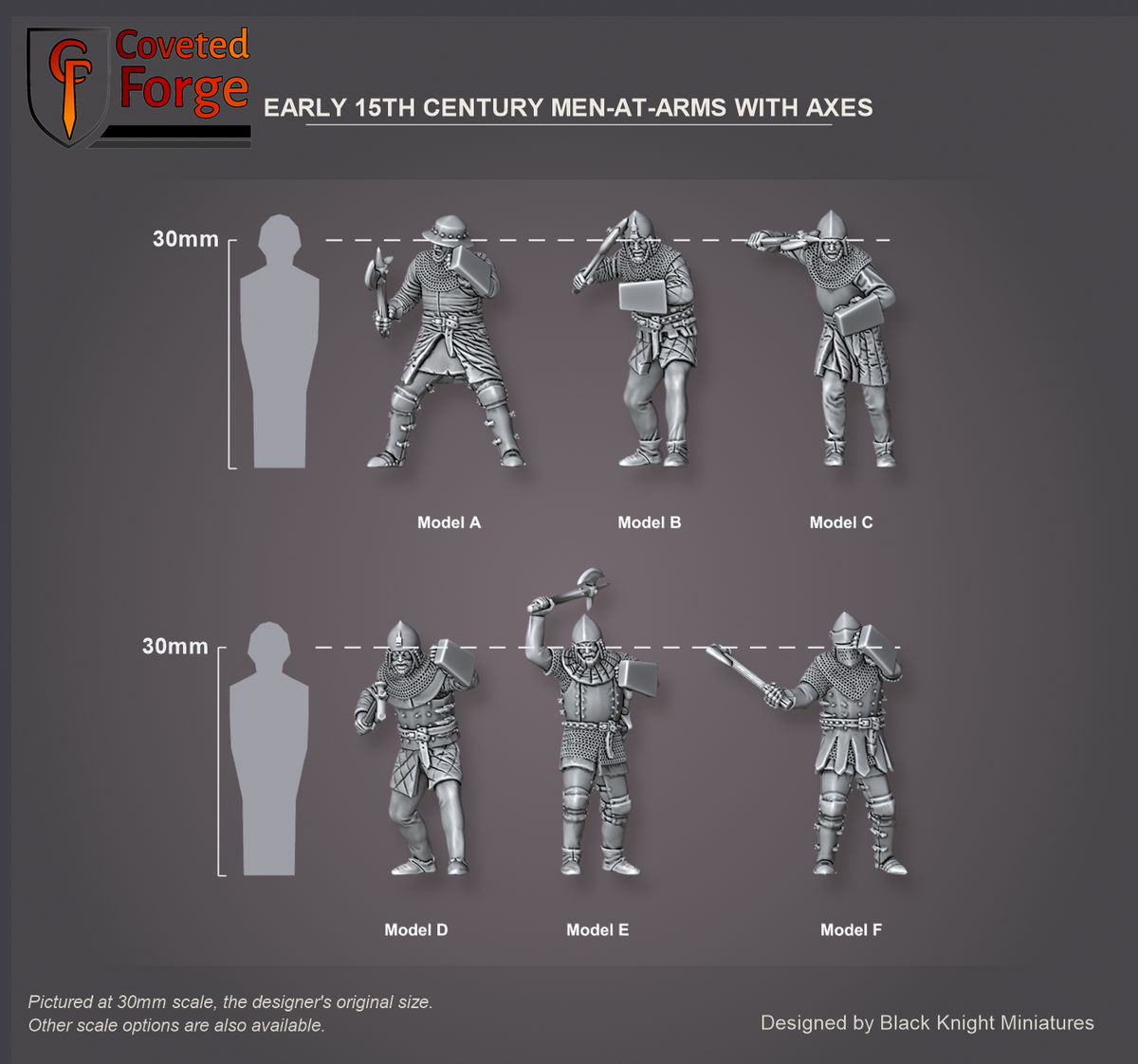 Coveted Forge scale reference: the six Early 15th Century Men-at-Arms with Axes bodies, Model A to F, beside a 30mm human silhouette; the heater shield is a separate piece