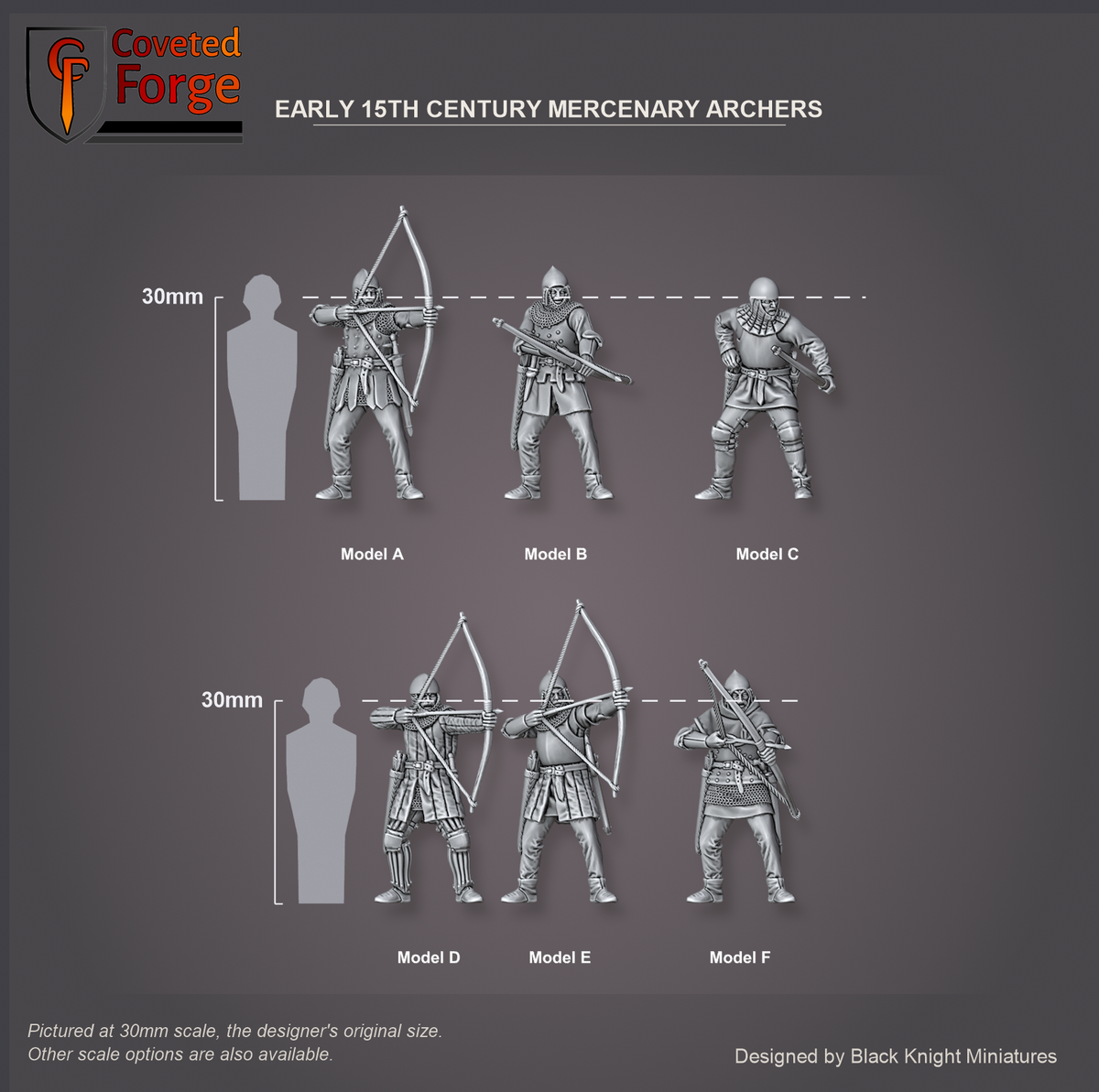 Coveted Forge scale reference: the six Early 15th Century Mercenary Archers, Model A to F, beside a 30mm human silhouette