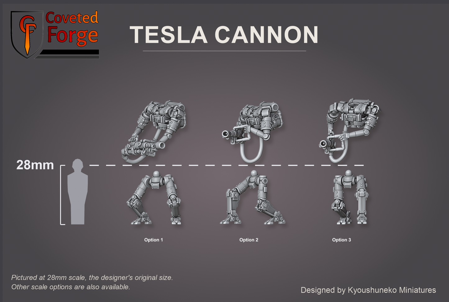 Coveted Forge scale reference: Tesla Cannon body and leg options beside a 28mm human silhouette with a 28mm reference line.