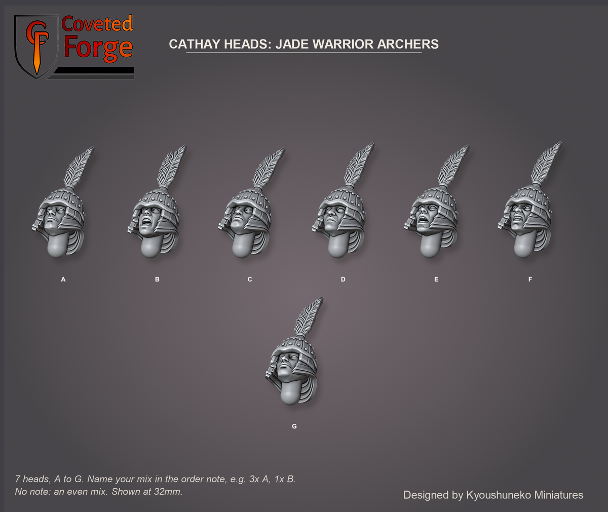 Coveted Forge bits sheet: Heads (2 of 11), Cathay Heads Jade Warrior Archers style guide, 7 different heads lettered A to G to name in the order note, shown at 32mm, resin heads with neck pegs by Kyoushuneko Miniatures.