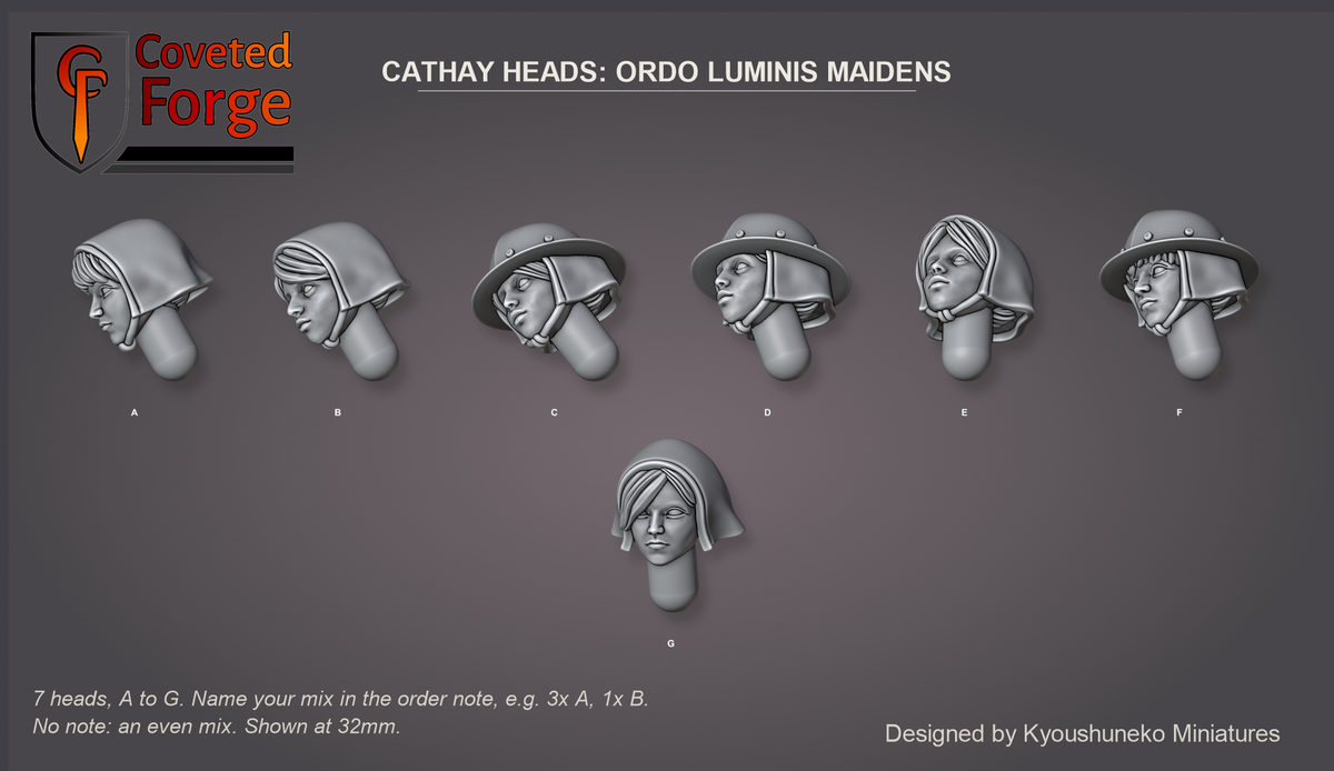 Coveted Forge bits sheet: Heads (10 of 11), Cathay Heads Ordo Luminis Maidens style guide, 7 different heads lettered A to G to name in the order note, shown at 32mm, resin heads with neck pegs by Kyoushuneko Miniatures.