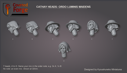 Coveted Forge bits sheet: Heads (10 of 11), Cathay Heads Ordo Luminis Maidens style guide, 7 different heads lettered A to G to name in the order note, shown at 32mm, resin heads with neck pegs by Kyoushuneko Miniatures.