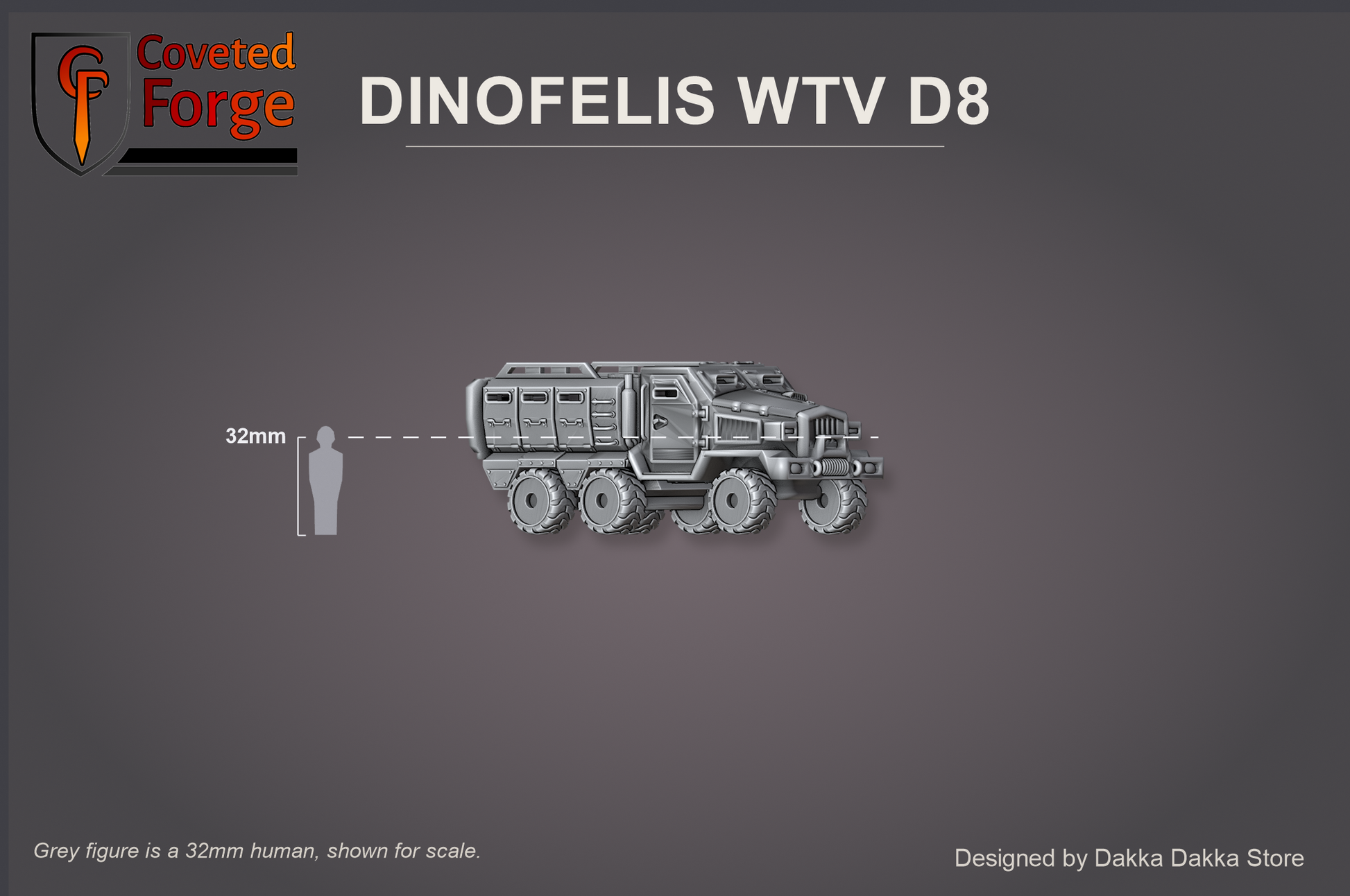Render of Dinofelis WTV D8 6x6 Armoured Transport | 32mm Sci-Fi Resin Vehicle: assembled six-wheeled armoured transport shown beside a 32mm human for scale.