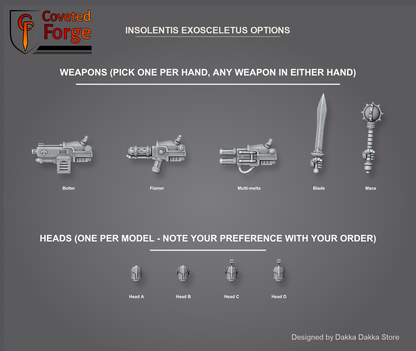 Insolentis Exosceletus options sheet: Bolter, Flamer, Multi-melta, Blade and Mace, any weapon in either hand, and the four head designs Head A to Head D, one head per model