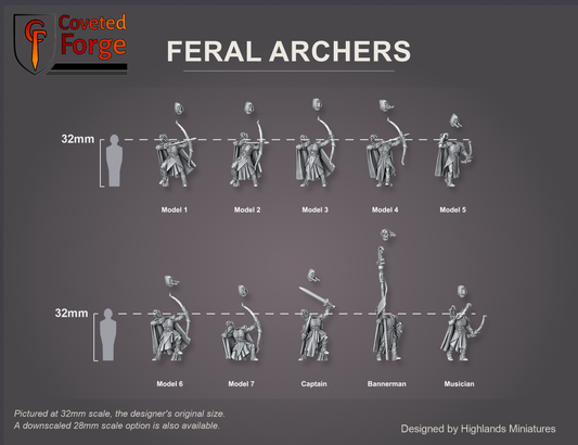 Coveted Forge scale reference: all ten Feral Archers labelled Model 1 to Model 7, Captain, Bannerman and Musician, three-quarter view, beside a 32mm human silhouette; bows, cloaks and the bannerman's standard shown, separate hooded heads floated above each body, bases printed separately and not shown; the Complete Set (All 10 Sculpts), all the same scale. Pictured at 32mm, the designer's original size, with a 28mm downscale also available.