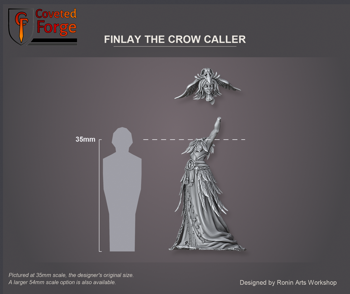 Coveted Forge scale reference: Finlay the Crow Caller's body at 35mm scale with her separate head floated above it, beside a 35mm human silhouette; also offered at 54mm