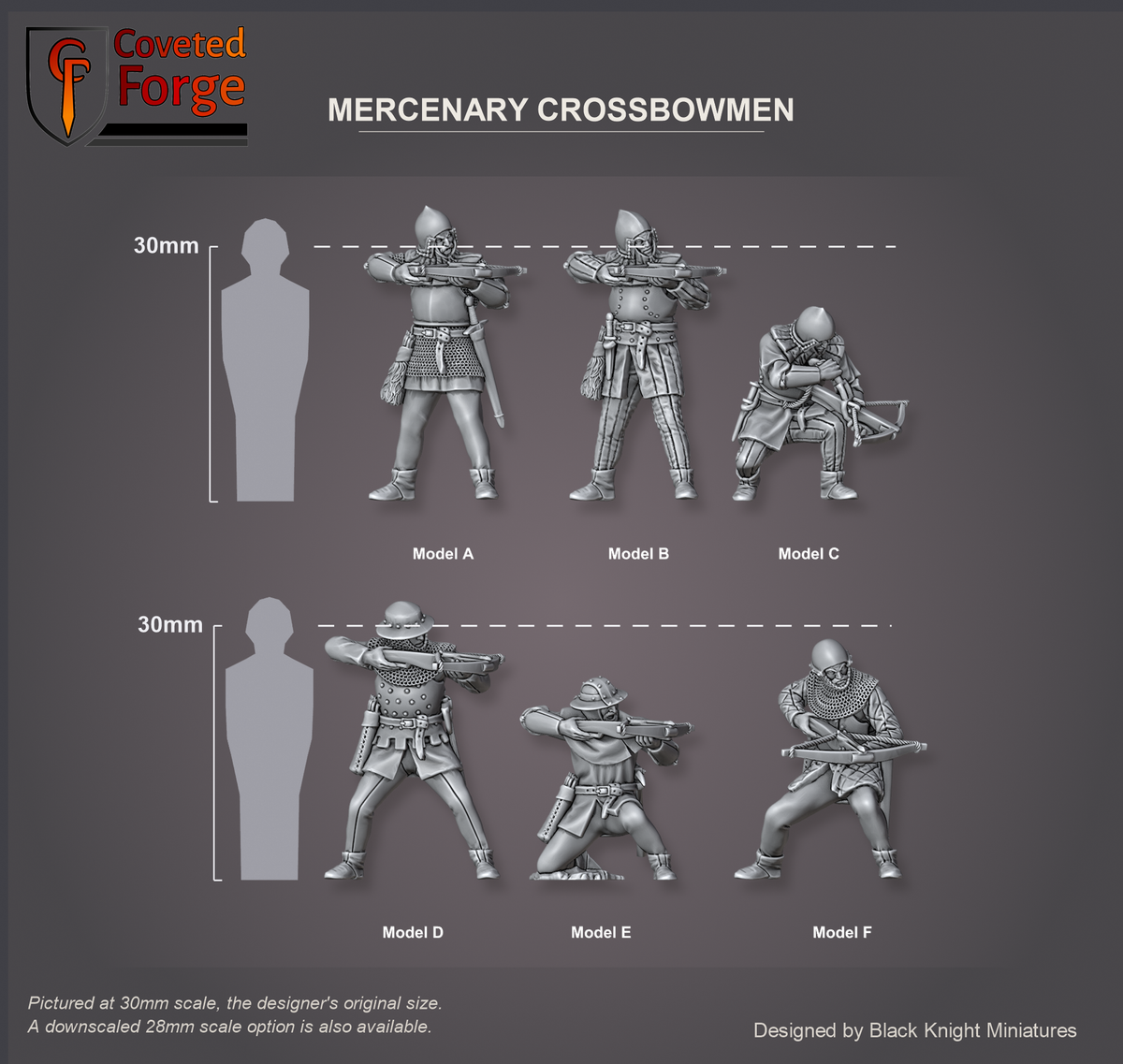 Coveted Forge scale reference: the Complete Set shown with every model, Model A to F, of the Early 15th Century Mercenary Crossbowmen, front three-quarter view, beside a 30mm human silhouette, pictured at 30mm, the designer's original size, with a downscaled 28mm option also available; the pavise shield is printed separately and not shown