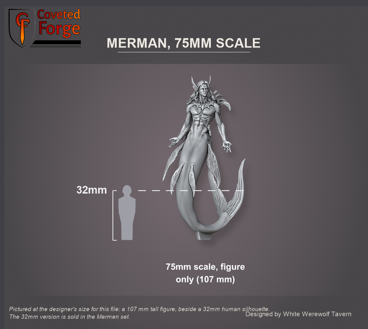 Coveted Forge scale reference: Merman 75mm scale figure, 107 mm tall, beside a 32mm human silhouette