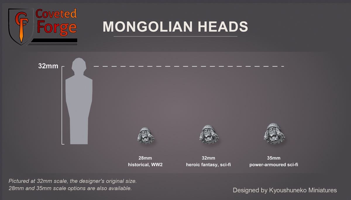 Coveted Forge scale reference: one Mongolian light cavalry head at 28mm, 32mm and 35mm scale beside a 32mm human silhouette, front three-quarter view, each scale labelled with the ranges it suits; 32mm is the designer's original size, 28mm and 35mm options are also available; every head is the same scale.