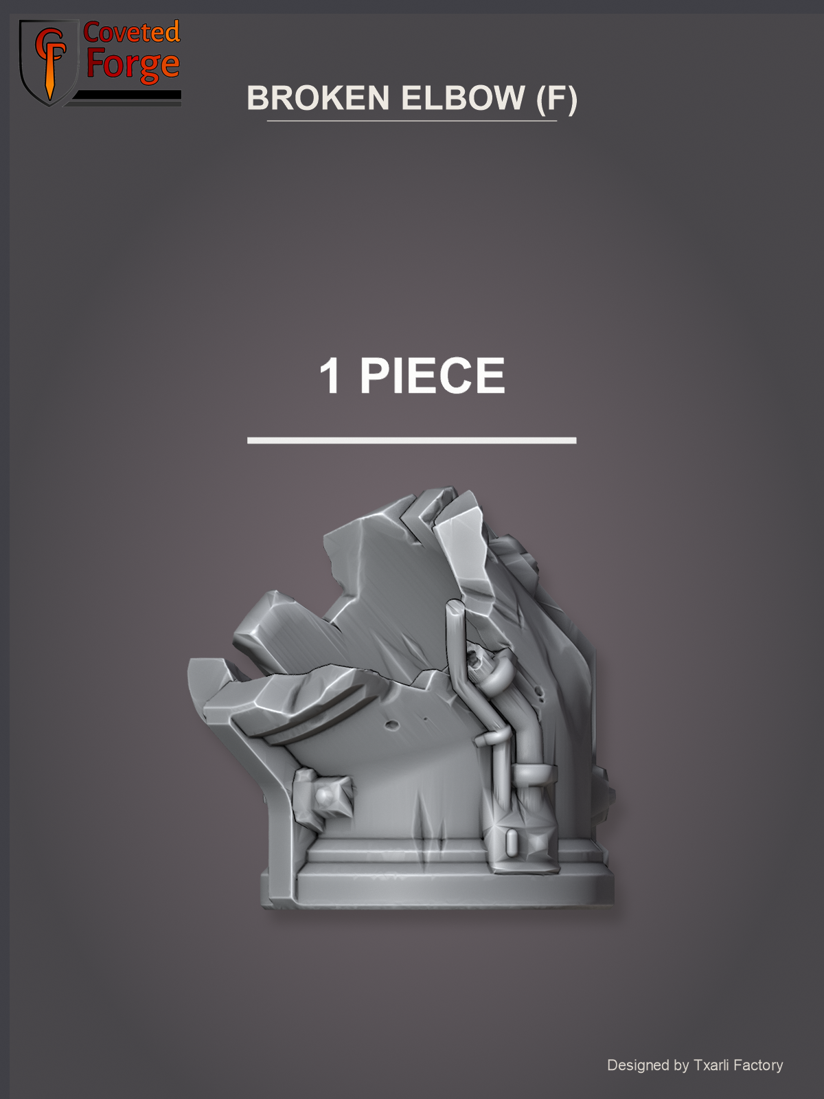 Broken Elbow (F), 1 piece (Coveted Forge render)