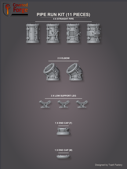 Pipe Run Kit (11 pieces): 4 Straight Pipes, 2 Elbows, 3 Low Support Legs, 1 End Cap (F), 1 End Cap (M) (Coveted Forge render)