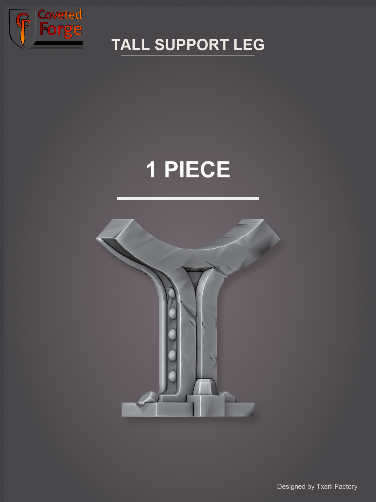 Tall Support Leg, 1 piece (Coveted Forge render)
