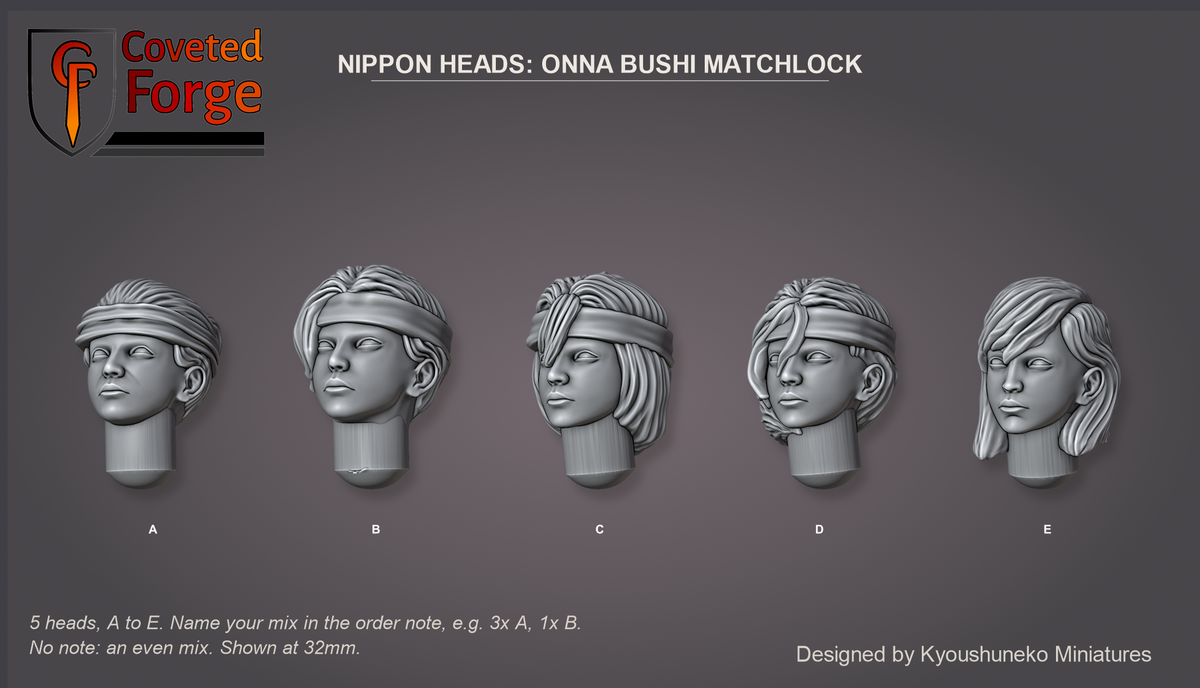 Coveted Forge bits sheet: Heads (9 of 13), Nippon Heads Onna Bushi Matchlock style guide, 5 different heads lettered A to E to name in the order note, shown at 32mm, resin heads with neck pegs by Kyoushuneko Miniatures.