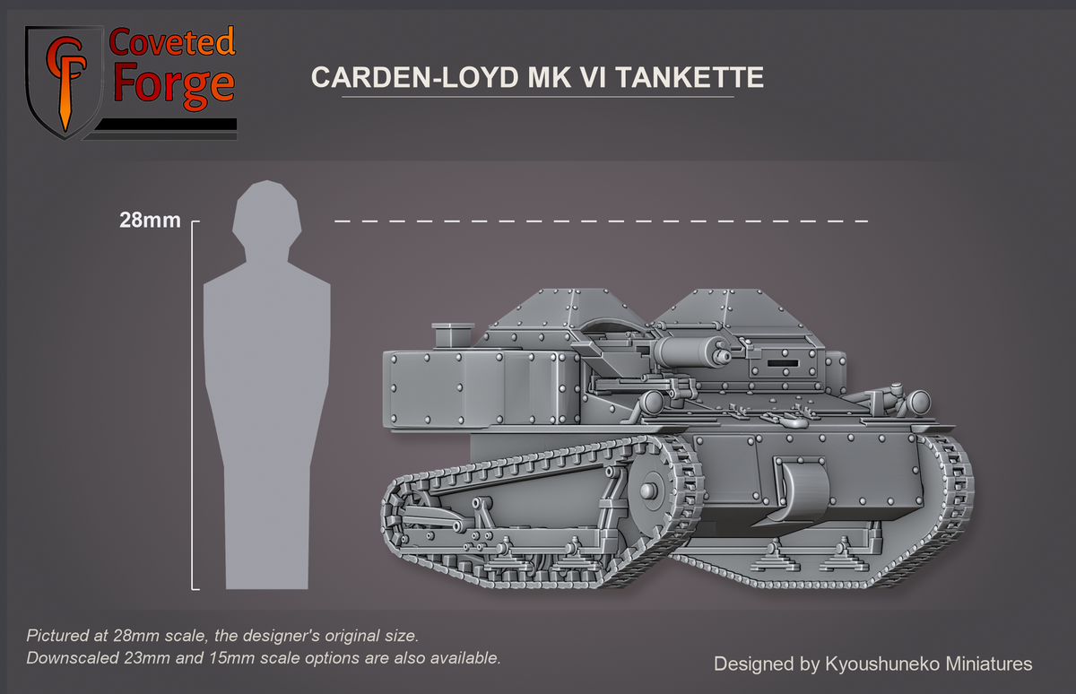 Coveted Forge scale render pictured at 28mm (1/56), the original scale, with 23mm and 15mm downscales also available. The Carden-Loyd Mk VI tankette, front three-quarter view, beside a 28mm human silhouette for size reference.