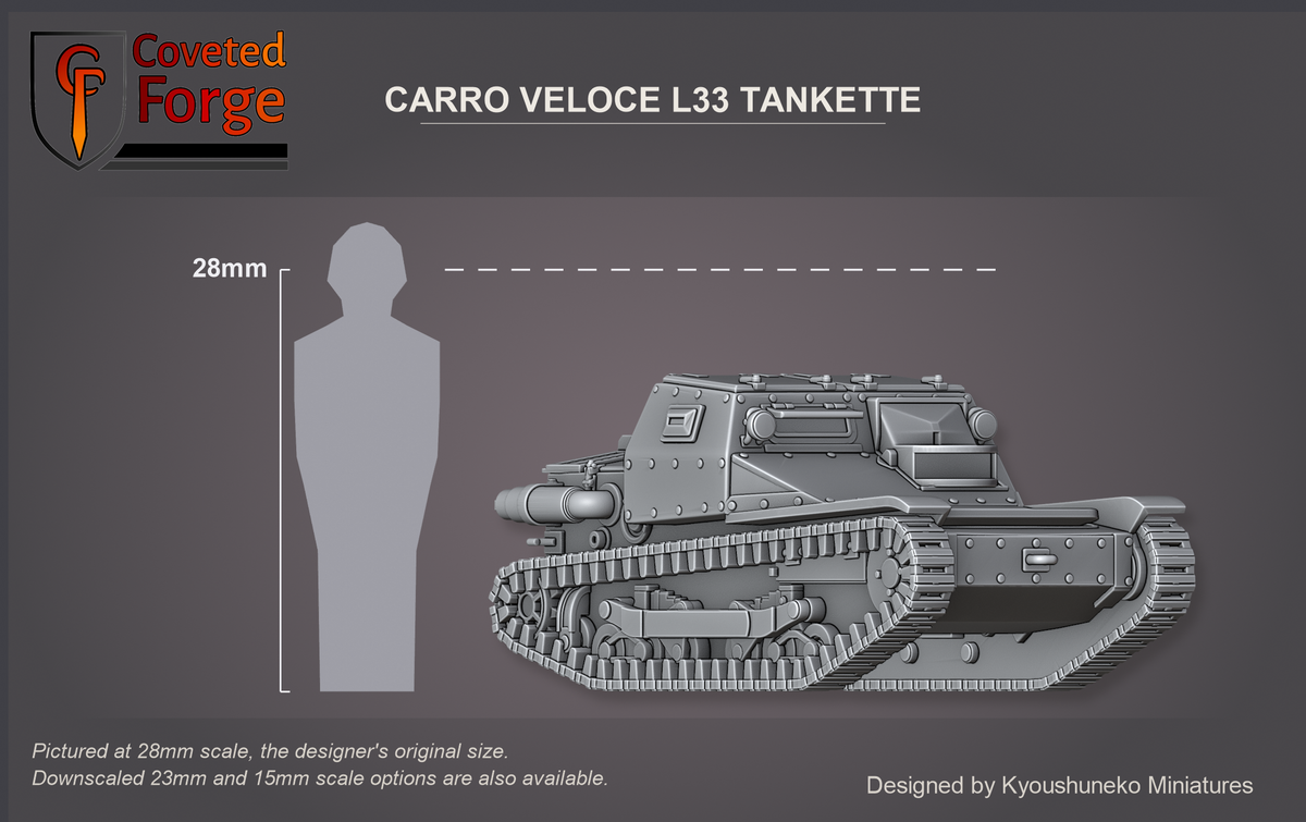 Coveted Forge scale render pictured at 28mm (1/56), the original scale, with 23mm and 15mm downscales also available. The Carro Veloce L33 tankette hull, front three-quarter view, beside a 28mm human silhouette for size reference.