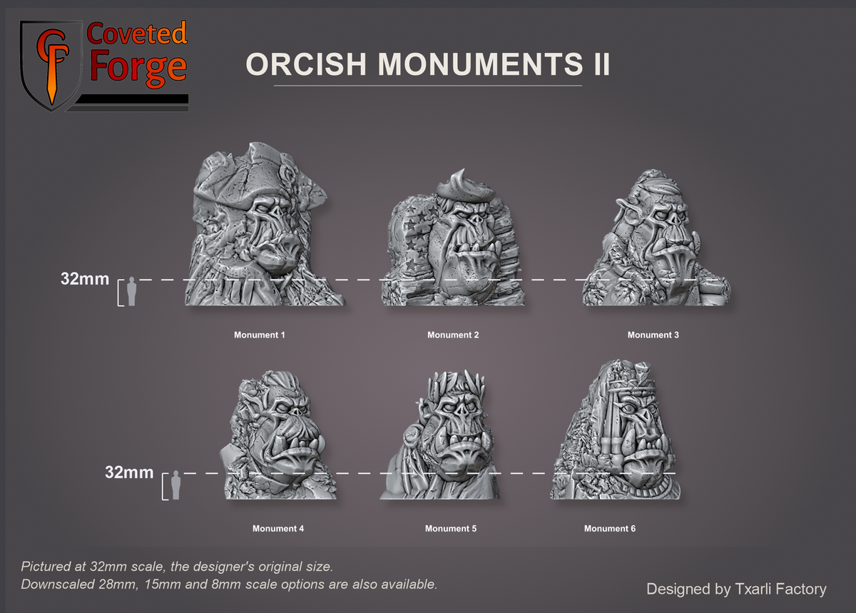 Orcish Monuments II scale lineup at 32mm, the original scale; 28mm, 15mm and 8mm scale options are also available: Monuments 1 to 6 labelled beside a 32mm figure silhouette; largest, Monument 1, 187 x 165 mm, 200 mm tall (Coveted Forge scale render)