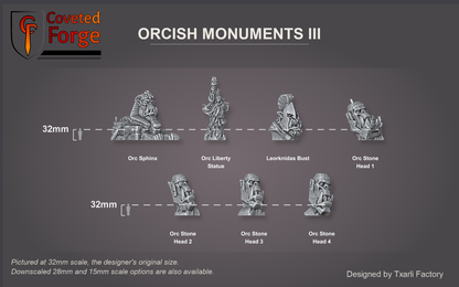 Orcish Monuments III scale lineup at 32mm, the original scale; downscaled 28mm and 15mm scale options are also available: Orc Sphinx, Orc Liberty Statue, Leorknidas Bust and Orc Stone Heads 1 to 4 labelled, three-quarter view, beside a 32mm figure silhouette; largest, the Orc Sphinx, 307 x 105 mm, 149 mm tall (Coveted Forge scale render)