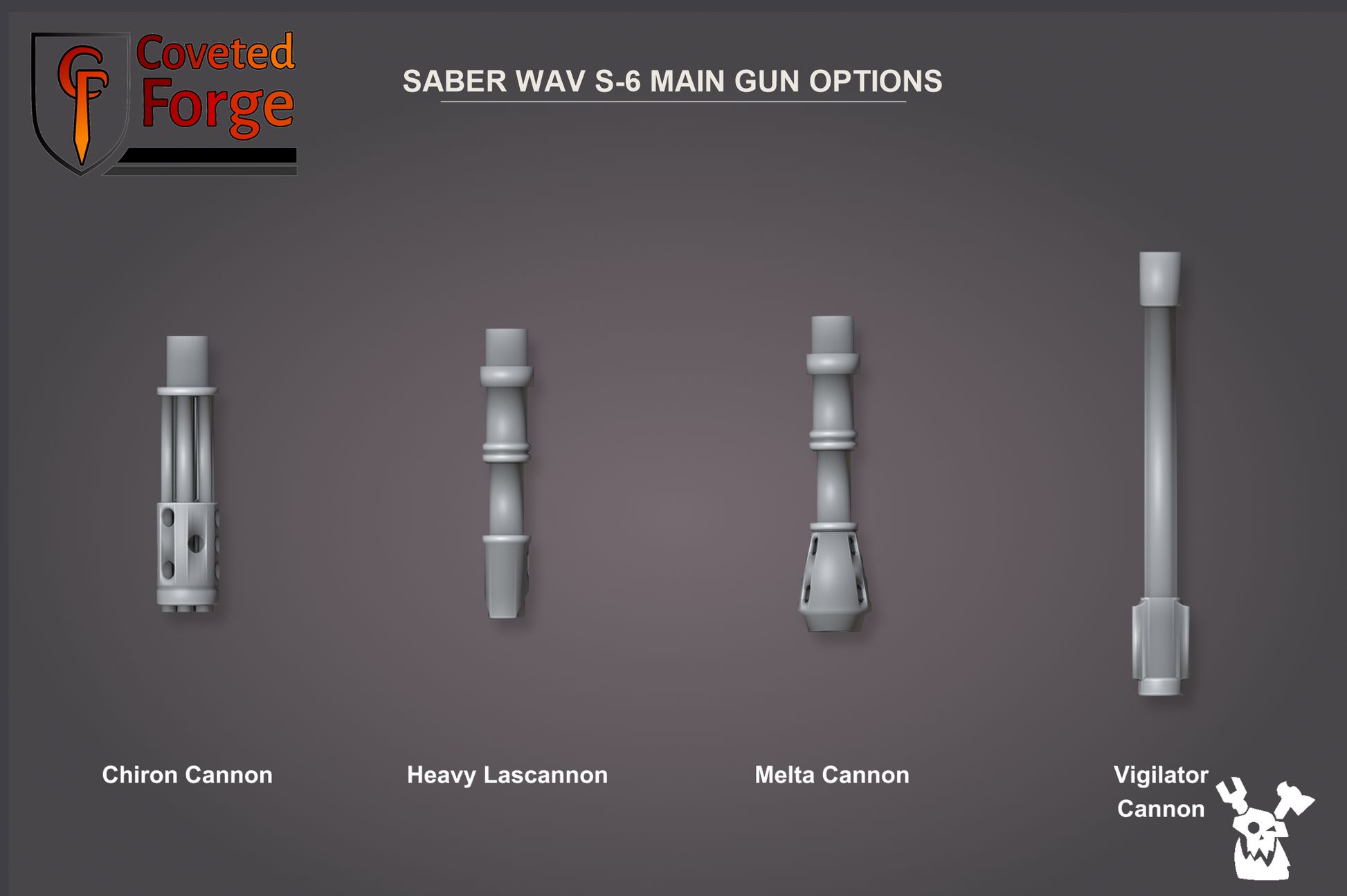 The four Saber WAV S-6 main gun options shown as upright barrels: Chiron Cannon, Heavy Lascannon, Melta Cannon and Vigilator Cannon