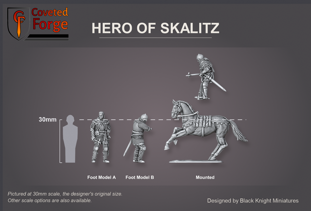 Coveted Forge scale reference: the Hero of Skalitz as Foot Model A, Foot Model B and Mounted, the rider floated above his horse, side view, beside a 30mm human silhouette; the heater shield is a separate piece