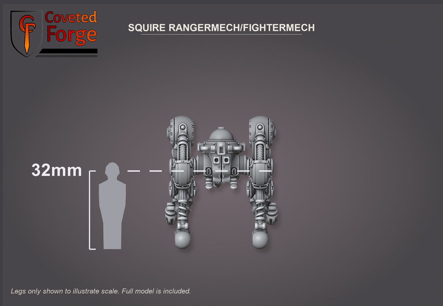 Squire Rangermech/Fightermech legs shown at 32mm scale beside a human silhouette; full model included