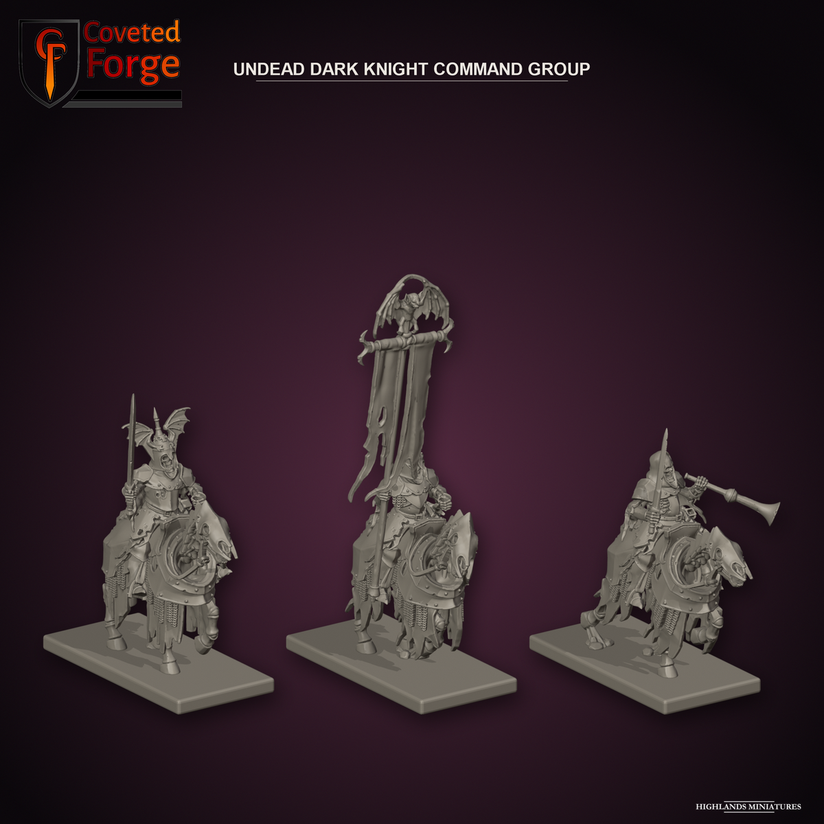 Coveted Forge render of the Undead Dark Knight Command Group together, each on a plain 30 x 60 mm cavalry base: the Captain with a raised sword, the Standard Bearer with the bat-crowned banner and the Musician with a war horn, seated on barded skeletal horses, three-quarter view; Highlands Miniatures design, October 2026 release