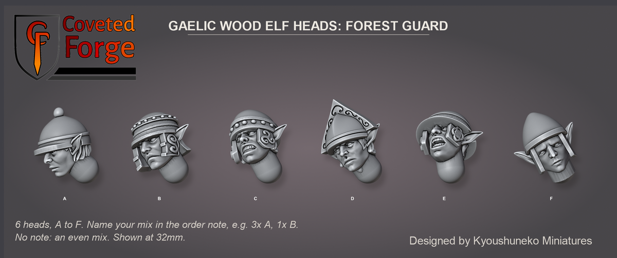 Coveted Forge bits sheet: Heads (1 of 9), Gaelic Wood Elf Heads Forest Guard style guide, 6 different heads lettered A to F to name in the order note, shown at 32mm, resin heads by Kyoushuneko Miniatures.