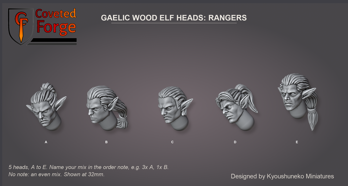 Coveted Forge bits sheet: Heads (7 of 9), Gaelic Wood Elf Heads Rangers style guide, 5 different heads lettered A to E to name in the order note, shown at 32mm, resin heads by Kyoushuneko Miniatures.
