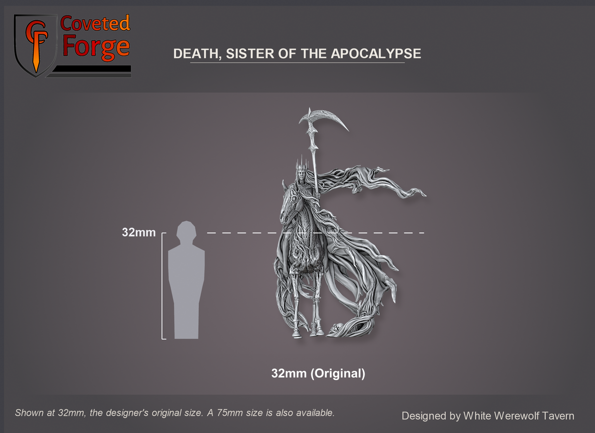 Coveted Forge scale reference: Death, Sister of the Apocalypse at 32mm beside a 32mm human silhouette; a larger 75mm scale is also offered.