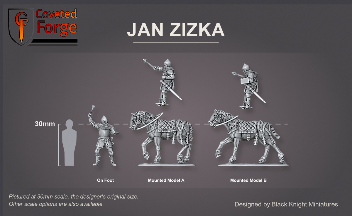 Coveted Forge scale reference: Jan Zizka On Foot, Mounted Model A and Mounted Model B, each rider floated above his own horse, side view, beside a 30mm human silhouette; the shield is a separate piece, with a 28mm downscale also available