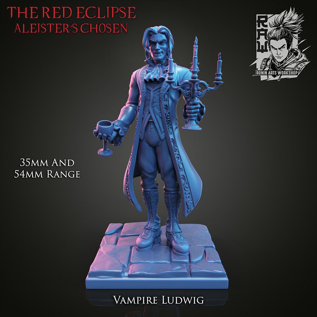Vampire Ludwig | The Red Eclipse | 28mm - 120mm | Resin 3D Printed | Ronin Arts Workshop